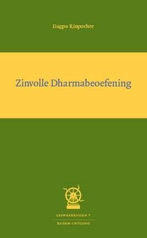 Zinvolle Dharma-beoefening