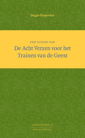 Een Uitleg van De acht verzen voor het trainen van de geest